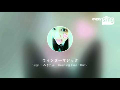 [everysing] ウィンターマジック