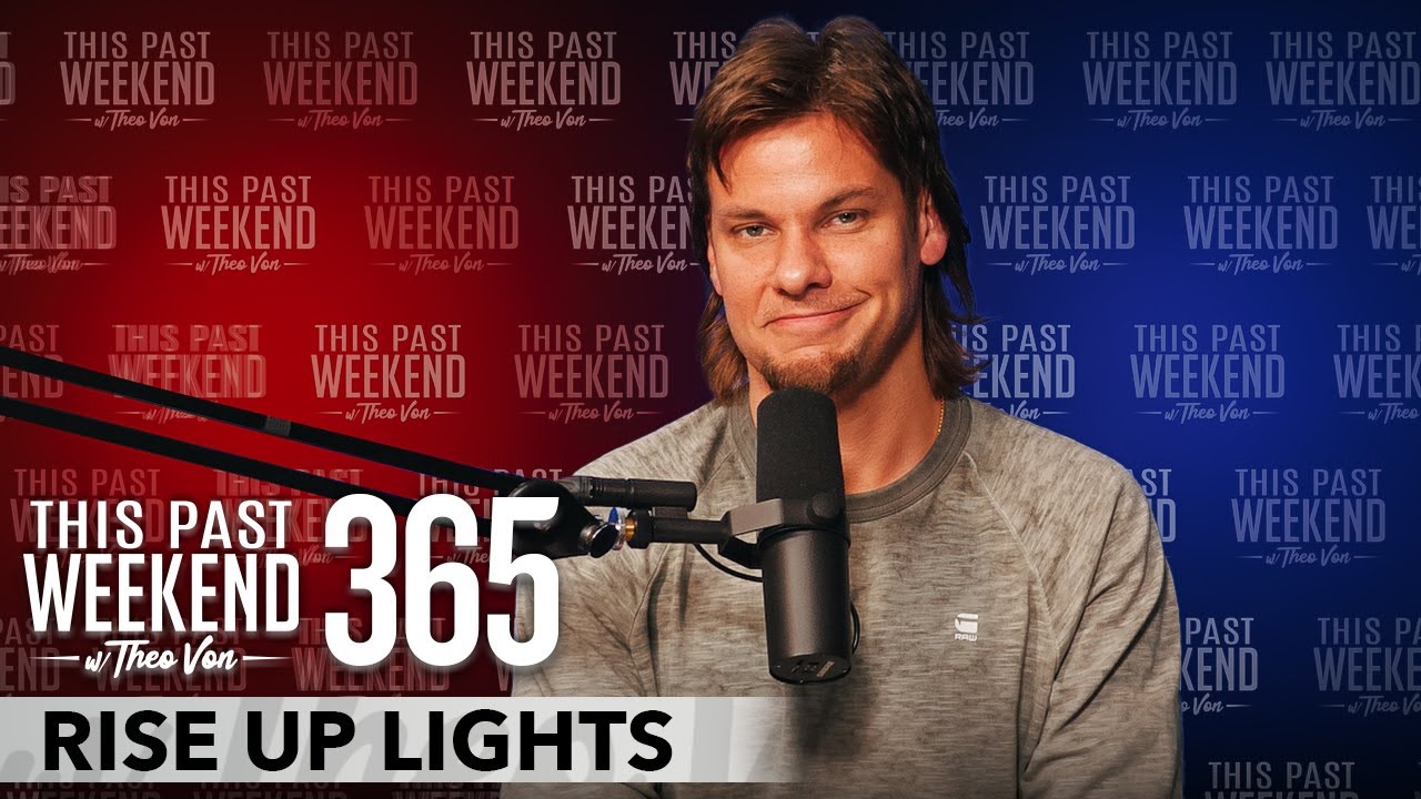 Rise Up Lights | This Past Weekend w/ Theo Von #365