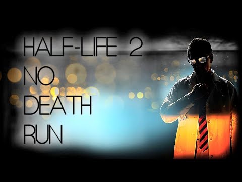 HL2: Episode Two. Без смертей. Сложность: Макс. - HL2: Episode Two. Без смертей. Сложность: Макс.