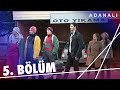 Adanalı 5.Bölüm