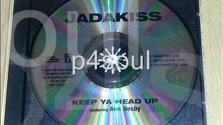 Jadakiss feat Ann Nesby - Keep ya head up remix clean