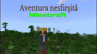 Noua serie de Minecraft: Aventura nesfirşitã