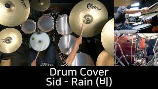 Sid - Rain (비) - Drum Cover by DCF(유한선)