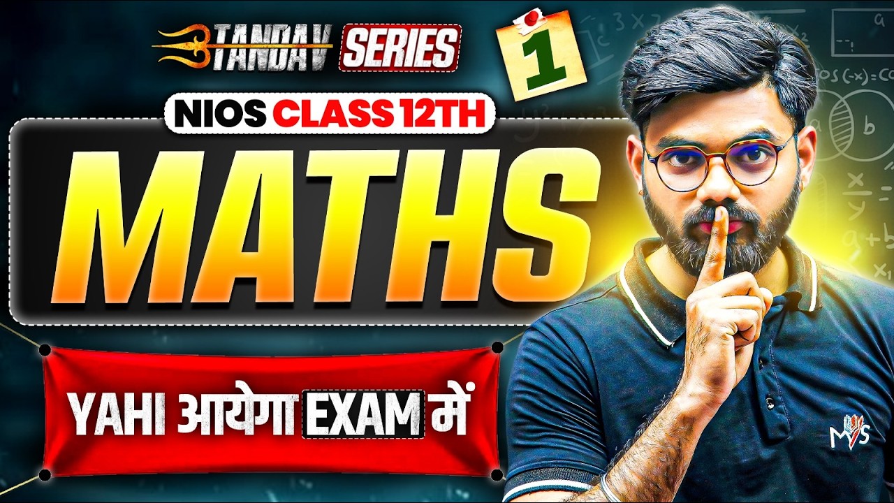 NIOS Class 12th Mathematics Most Important Questions with Answer | Tandav Batch Day 1st