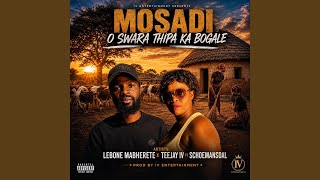 Mosadi o swara thipa ka bogale (feat. Teejay IV & Schoemansal)