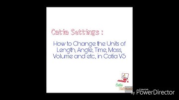 Catia V5 Settings |How to Change the Units for Length, Angle, Time, Mass, Volume in Catia V5