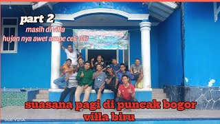 Download Lagu Suasana Dingin di puncak Saat turun hujan #part2 #puncakbogor MP3 Download Lagu Suasana Dingin di puncak Saat turun hujan #part2 #puncakbogor MP3