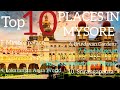 Top 10 Places in Mysore, Karnataka | Top 10 Tourist Places in Mysore | Must Visit Places in Mysore