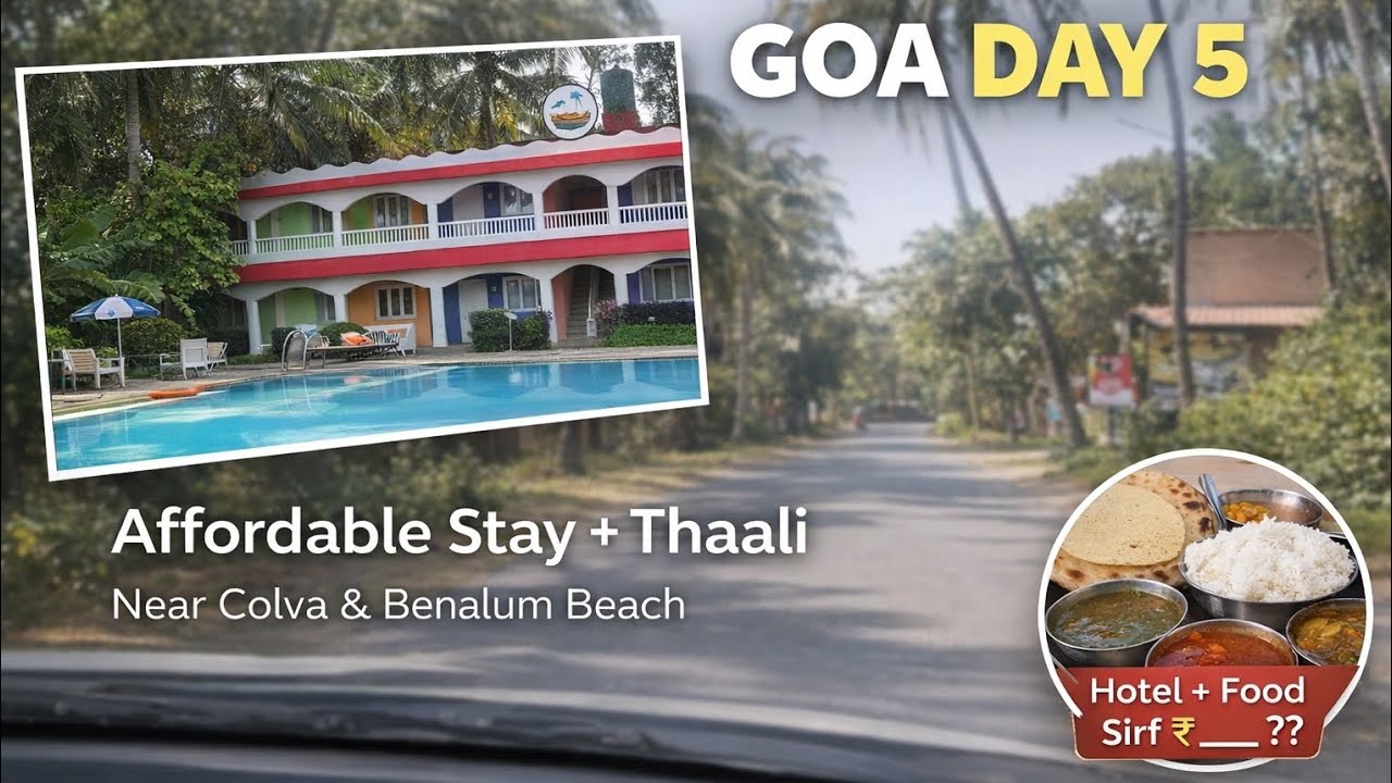 Affordable Stay Near Colva Beach | Cheap and tasty thali | Beautiful Goa Street | Goa In Feb | Goa