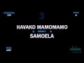 Samoela Havako Mamomamo Karaoke