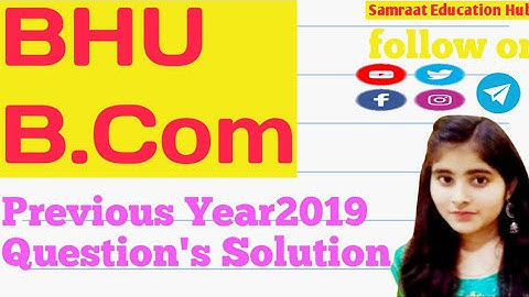 BHU Bcom Entrance || #2Previous Year Question2019||    Accountancy Solve Paper. #samraateducationhub