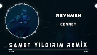 Reynmen - Cennet ( Samet Yıldırım Remix ) Resimi