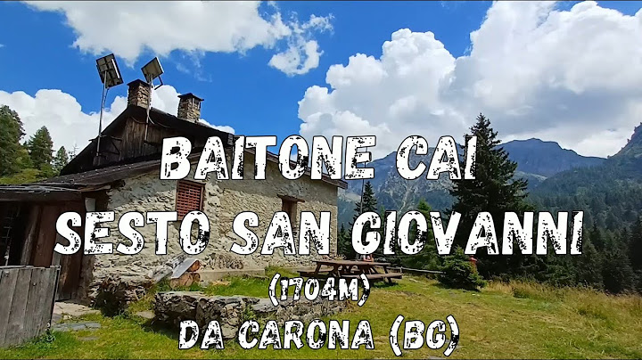 (R100) Baitone CAI Sesto San Giovanni (1704m) da Carona (BG) #walking #hiking #wandern