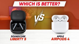 Soundcore Liberty 5 vs Apple AirPods 4 – Best Wireless Earbuds for 2025