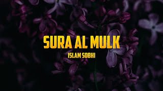 Surah Al Mulk | Reciter : @islam_sobhi