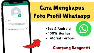Cara menghapus foto profil whatsapp terbaru 2024 | cara menghapus foto profil di wa