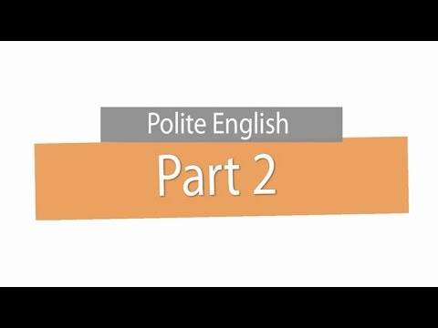 Polite English Part 2 ภาษาอังกฤษ ม.1-3