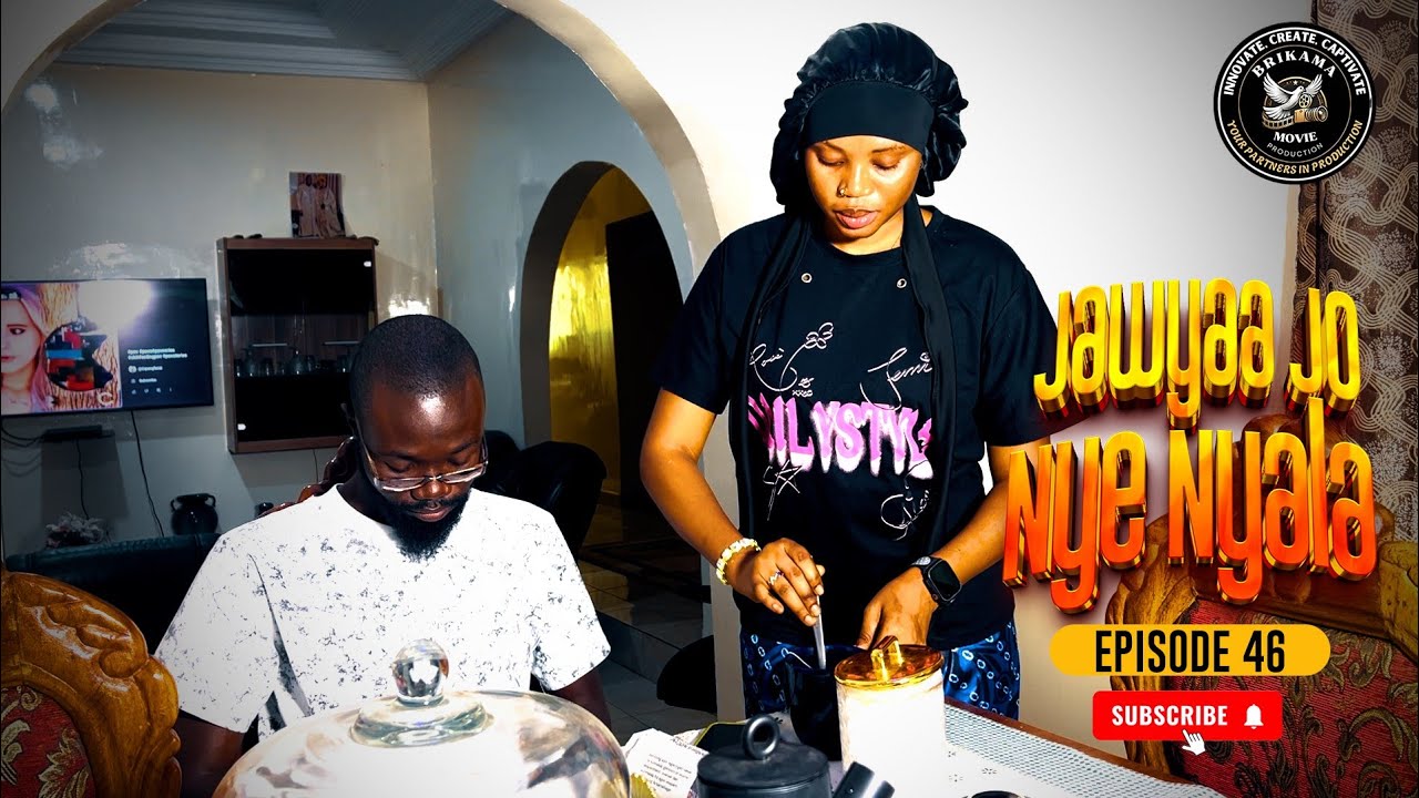 JAWYAA JO NYE NYALA |Episode 46