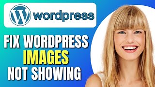 How To Fix WordPress Images Not Showing in Media Library | Fix WordPress Media Issue | Easy Tutorial