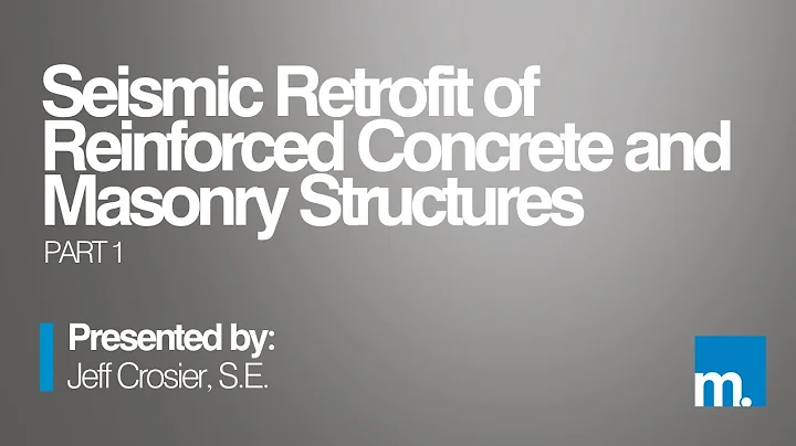 2021 | Seismic Retrofit of Reinforced Concrete and Masonry Structures - Part 1