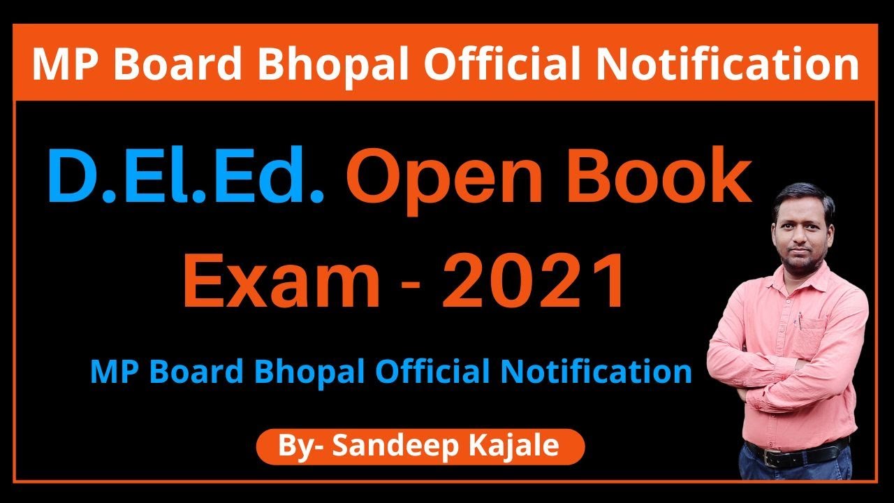 MP Board DPSE, D.ElEd Open Book Exam 2021| By : Sandeep Kajale