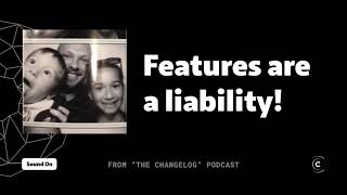 Famous Your code is a liability but are your features liabilities too?! Wealth