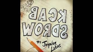 Joyner Lucas - Backwords