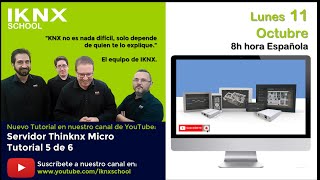 TIPS KNX Nº186. Servidor Thinknx Micro. Tutorial 5 de 6