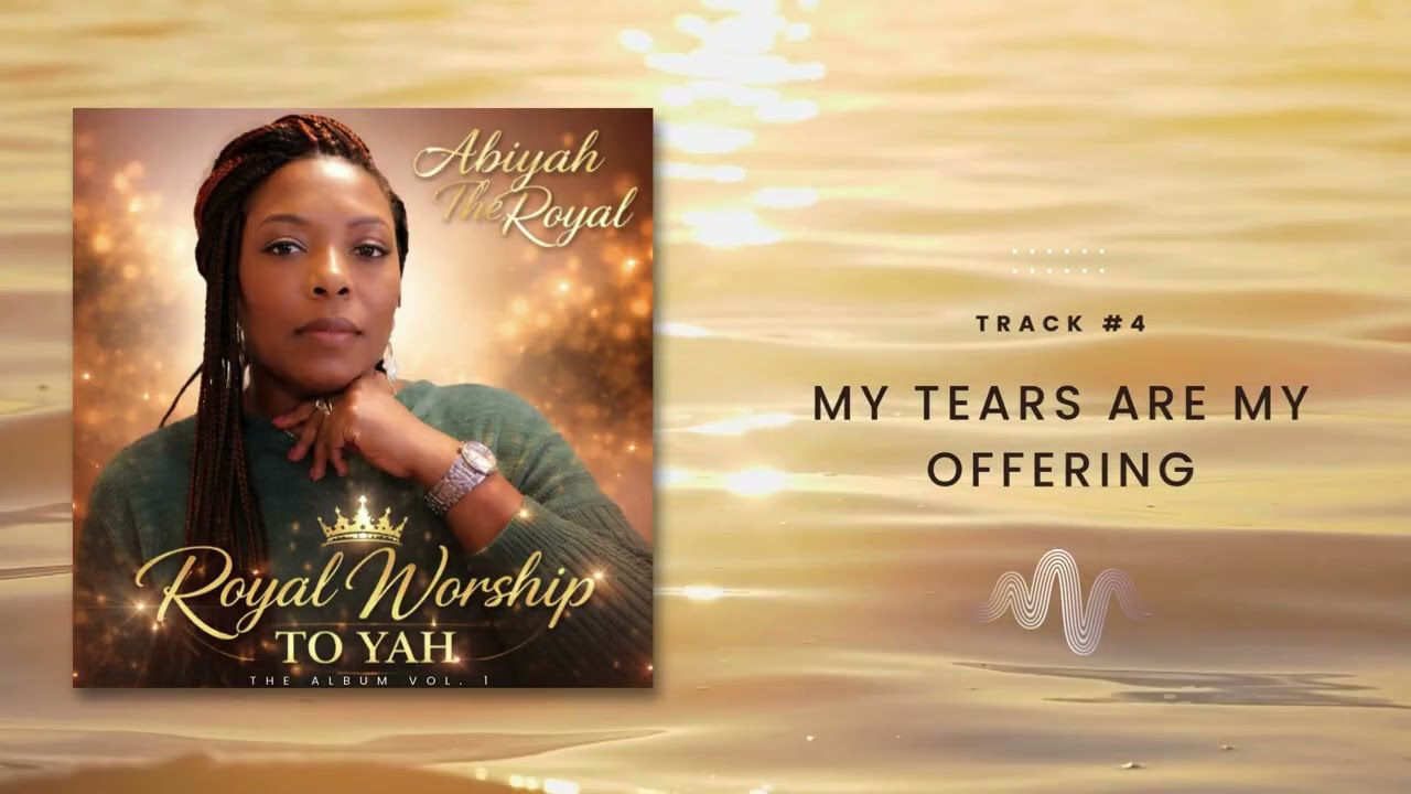 My Tears Are My Offering