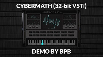Cybermath Wavetable Synthesizer VSTi Plugin DEMO