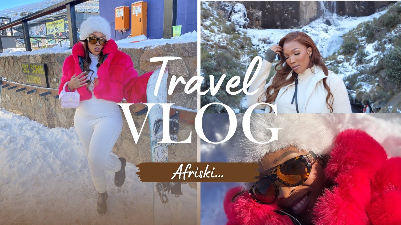 LESOTHO TRAVEL VLOG: wig install, makeup tutorial,grwm, ski trip,
