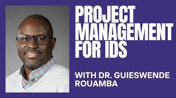 Project Management for Instructional Designers with Dr. Guieswende Rouamba