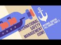 International Safety Management (ISM), Internal Auditor, Full Course Part 3