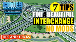 Tips & Tricks for a Beautiful Interchange | Cities Skylines On Console | No Mods