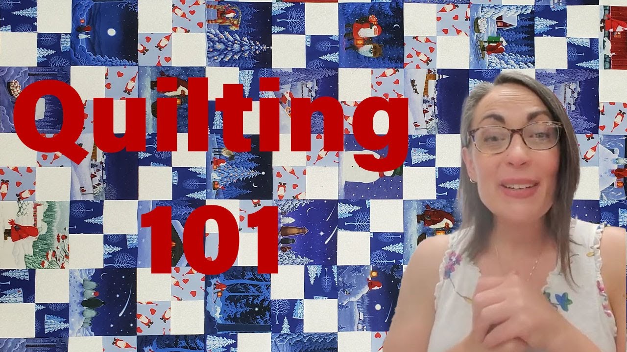How to Quilt | First Time Quilter Tips and The Quilting Basics - YouTube