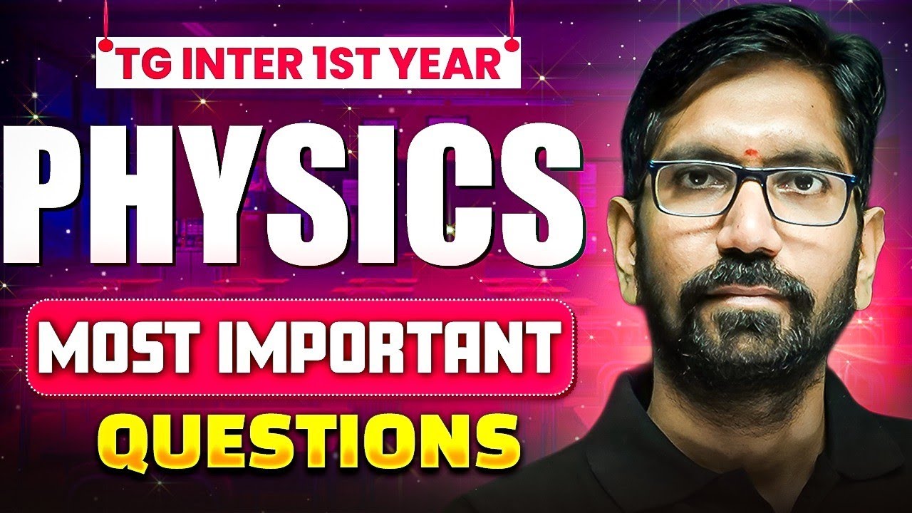 Physics Important Questions | TG Inter 1st Year | Most Expected for IPE 2026