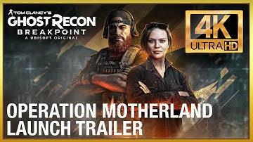 Ghost Recon Breakpoint – Operation Motherland (4K)