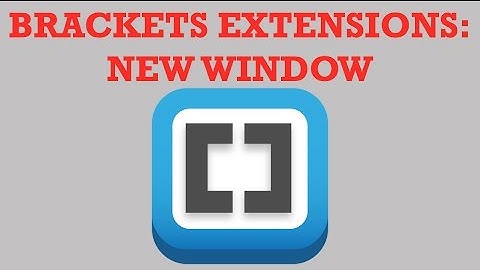 Brackets Extensions - New Window