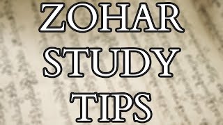 Kabbalah & Zohar  Advice and Tips for Starting to Study the Zohar  the core text of the Kabbalah