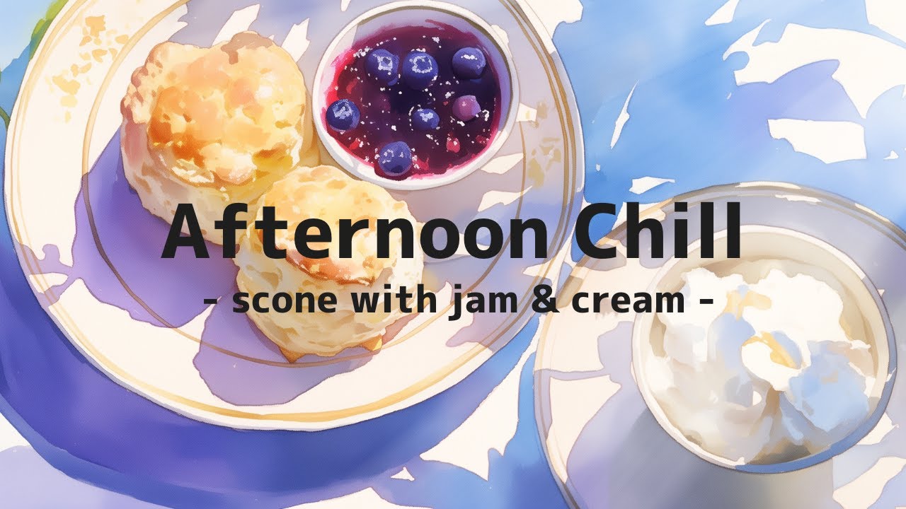 Watch Afternoon Chill - scone with jam & cream - / 午後に聴くchill music / 勉強用 作業用 BGM /SCENE on YouTube Watch Afternoon Chill - scone with jam & cream - / 午後に聴くchill music / 勉強用 作業用 BGM /SCENE on YouTube