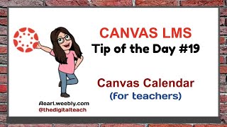 Canvas Tip of the Day #19: Canvas Calendar for Instructors