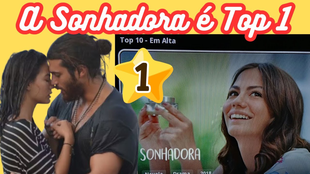 A SONHADORA é TOP 1 no BRASIL! + entenda o sucesso dessa novela turca ...