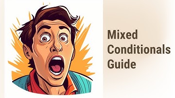 Mastering Mixed Conditionals: A Guide to Complex English Grammar