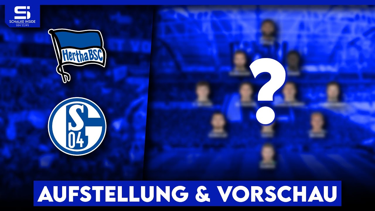Hertha - Schalke | Aufstellung | Tipps 18. Spieltag | Personal-Update | Spieltagsvorschau S04
