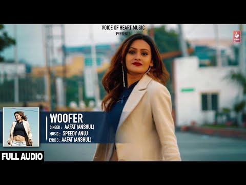 Woofer (Audio) | AaFat | Latest Punjabi Song 2017 | VOHM