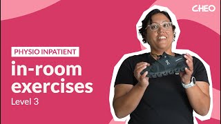 In-hospital exercises: Level 3 (great for kids with cancer)
