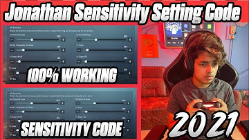 (2021) Jonathan New Sensitivity  Settings Code | 100% Working Code