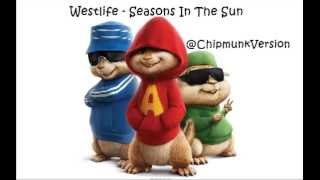 Westlife - Seasons In The Sun (Chipmunk Version)