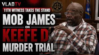 Mob James Takes the Stand in Keefe D Murder Trial Day 2