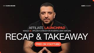Module 5 Recap & Takeaways | Affiliate Marketing | التسويق بالعمولة